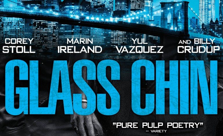Movie Review – ‘Glass Chin’