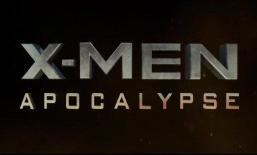 The 'X-Men: Apocalypse' Trailer is Here