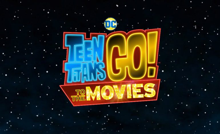 ‘Teen Titans Go! To The Movies’ Official Trailer