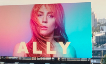'A Star is Born' ALLY Billboard is Officially Erected in Los Angeles