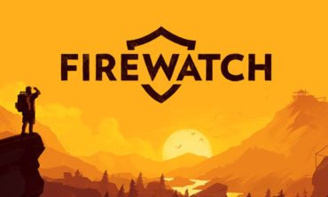 'Firewatch' Gets Another Chance At Becoming A Film Adaptation