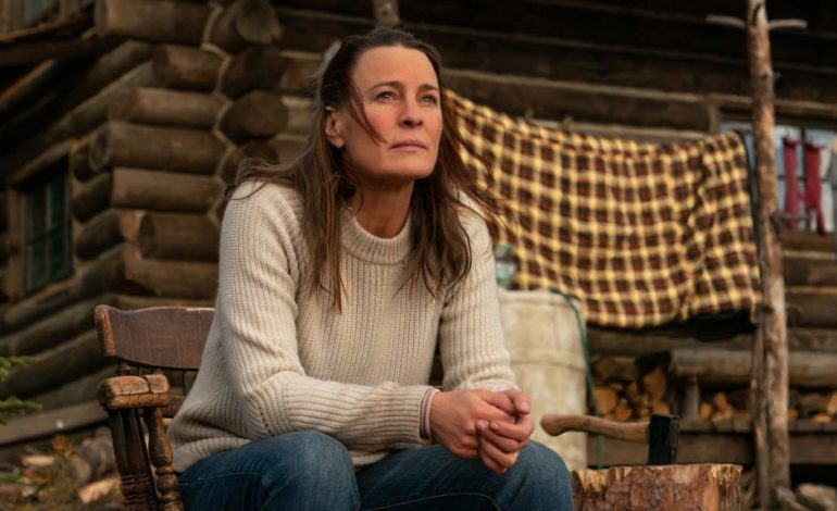 Robin Wright Escapes to the Wilderness in Trailer for Her Feature-Length Directorial Debut, ‘Land’