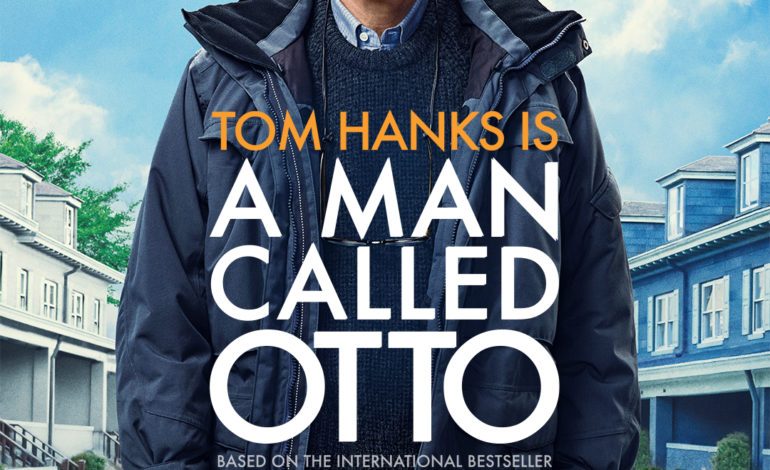 A Man Called Otto: A Sad Man And A Sad Attempt At A Movie – Movie Review