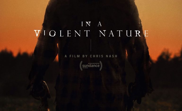 Chris Nash’s ‘In A Violent Nature’ Gives Fresh View Of Slasher Genre