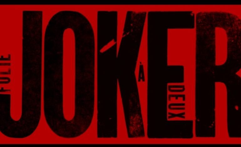 New ‘Joker: Folie A Deux’ Trailer