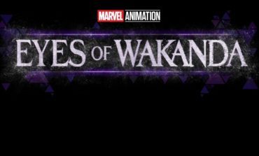 Marvel Discloses New Details About Black Panther Spinoff ‘Eyes of Wakanda’