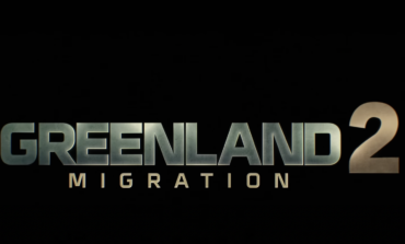 ‘Greenland 2: Migration’ Set For January 2026 Release As Trailer Debuts